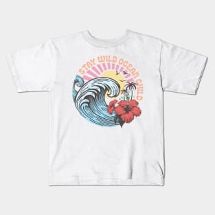 Stay Wild Ocean Child Summer Vibes Beach Life Novelty Gift Kids T-Shirt